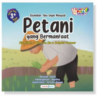 Image of Bismillah, Aku Ingin Menjadi Petani Yang Bermanfaat