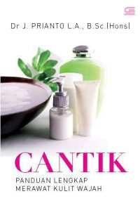 Image of Cantik Panduan Lengkap Merawat Kulit Wajah