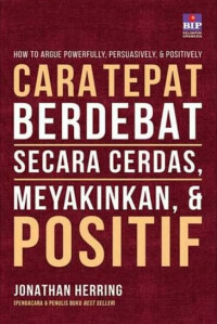 Image of Cara Tepat Berdeabat Secara Cerdas, meyakinkan, & Positif