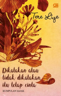 Image of Dikatakan Atau tidak diakatakan itu tetap cinta