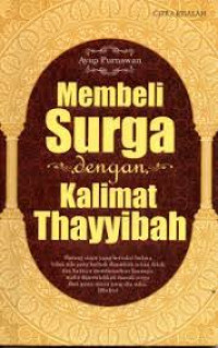 Image of Membeli Surga Dengan Kalimat Thayyibah