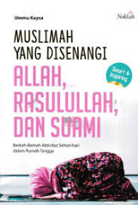 Image of Muslimah Yang Disenangi Allah, Rasulullah, Dan Suami