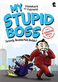 Image of My Stupid Boss
Seriously, Bossman Pasti Berlalu
