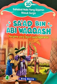 Image of Sa'ad Bin Abi Waqqash Panglima Yang Teguh Pada Kebenaran
