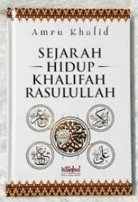 Image of Sejarah Hidup Khalifah Rasulullah