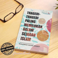 Image of Tragedi-tragedi Paling Memilukan Dalam Sejarah ISlam