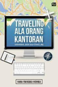 Image of Traveling Ala Orang Kantoran