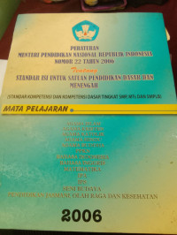 Image of Peraturan Menteri Pendidikan Nasional Republik Indonesia Nomor 22 Tahun 2006 Tentang Standar Isi Untuk Satuan Pendidikan Dasar Dan Menengah