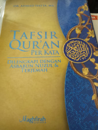 Image of Tafsir Qur'an Per Kata Dilengkapi Dengan Asbabun Nuzul & Terjemaha