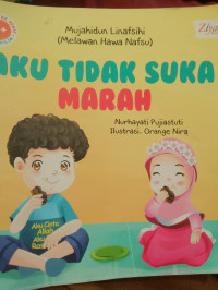 Image of Aku Tidak Suka Marah