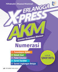 Image of Erlangga X-Press AKM (Asesmen Kompetensi Minimum) Numerasi