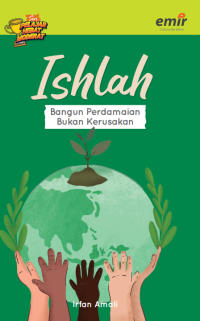 Image of Ishlah Bangun Perdamaian Bukan Kerusakan
