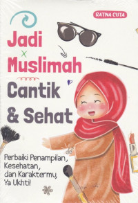 Image of Jadi Muslimah Cantik & Sehat