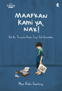 Image of Maafkan Kami ya Nak