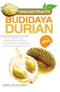 Image of Panduan Praktis Budidaya Durian